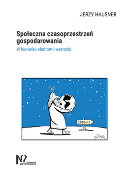 Społeczna czasoprzestrzeń gospodarowania